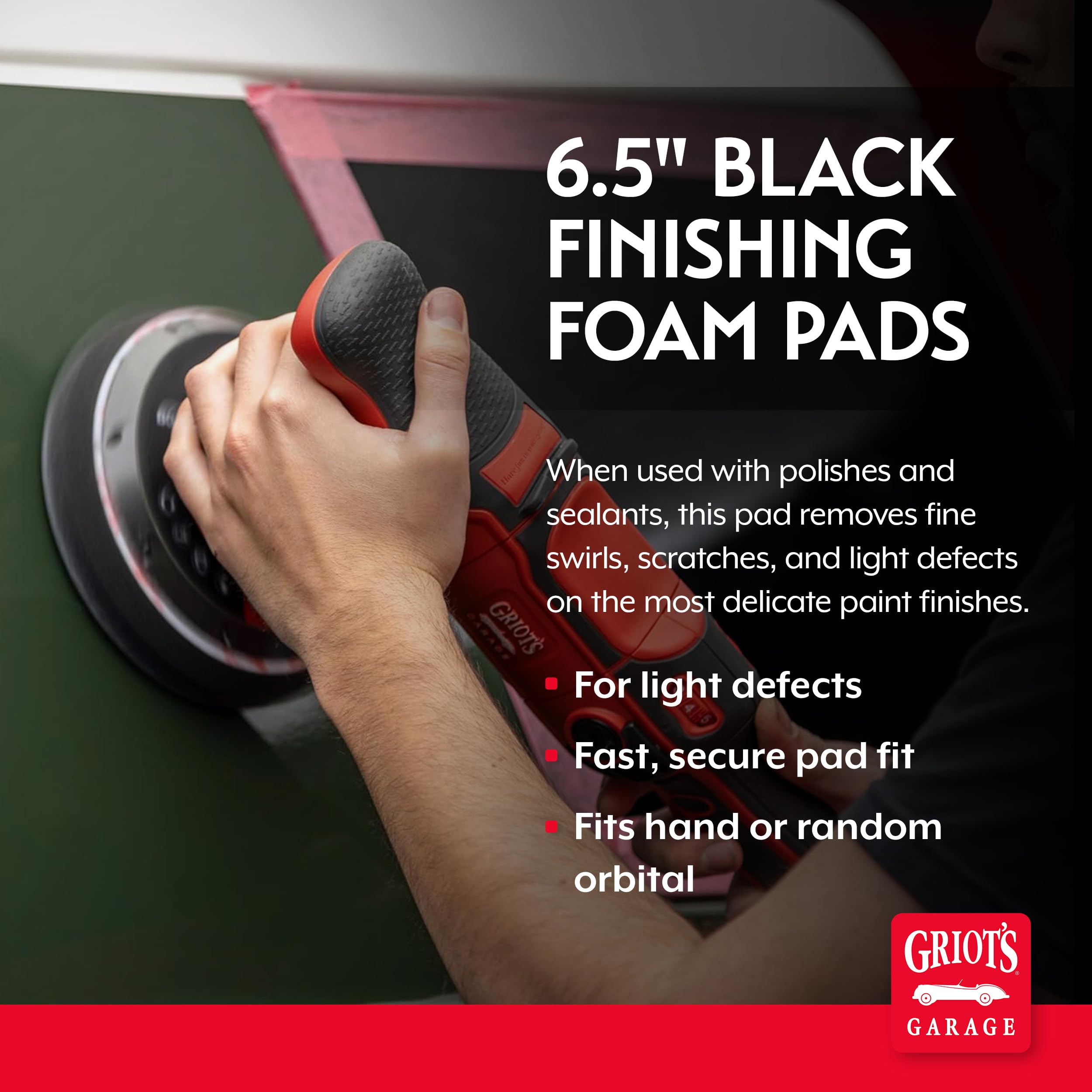 Griot's Garage 6.5" Black Foam Finishing Pads for Car Polishing and Detailing, Buffing Pads for Paint Correction and Sealant Application, 10619, Set of 2 - Image 2
